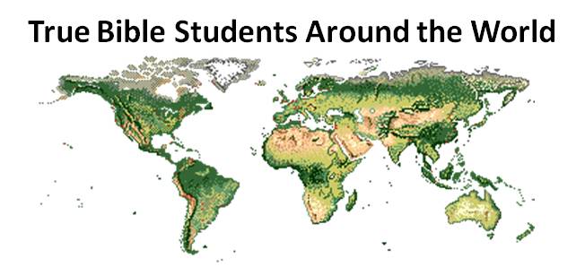 True Bible Students Around the World