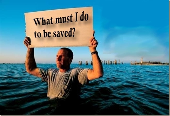 What must I do to be Saved?