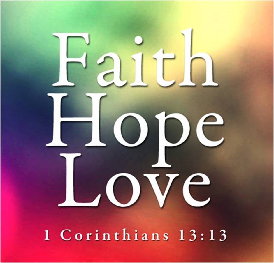 Faith Hope and Love