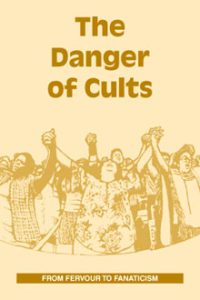 The Danger of Cults