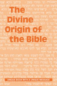Divine Origin of the Bible