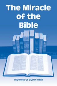 The Miracle of the Bible
