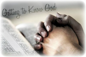 Getting to know God