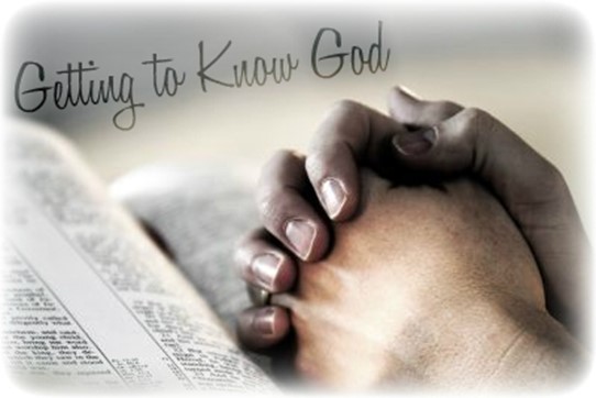 Getting To Know God