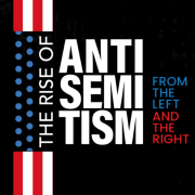 The Rise of Antisemitism